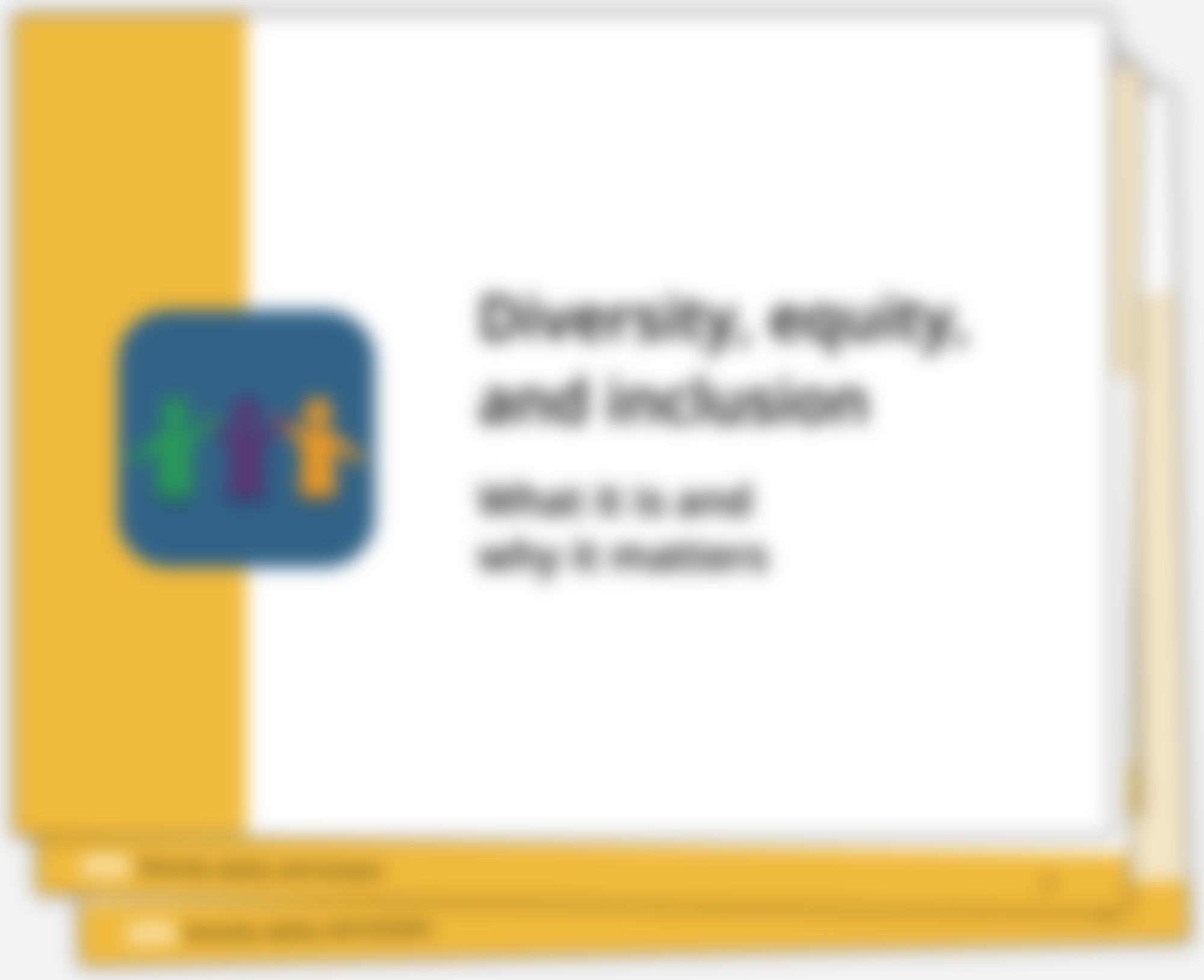 ALL employees should feel like a respected part of the team, but your managers might not know specific steps that'll make this happen.
In five brief slides, this micro-module covers how to incorporate diversity, equity, and inclusive practices into their day-to-day interactions, including accommodations that might be necessary. This way, they'll know what it looks like to celebrate and support differences without worrying about doing or saying the wrong thing. ALL employees should feel like a respected part of the team, but your managers might not know specific steps that'll make this happen.
In five brief slides, this micro-module covers how to incorporate diversity, equity, and inclusive practices into their day-to-day interactions, including accommodations that might be necessary. This way, they'll know what it looks like to celebrate and support differences without worrying about doing or saying the wrong thing.
